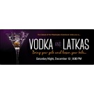 Vodka and Latkas Web Banner